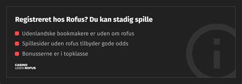 bet uden om rofus - rofus uden dansk licens